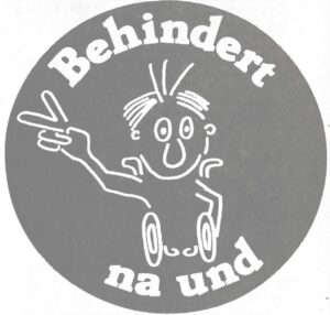 Aufkleber "Behindert na und" und Menschen der V Zeichen macht