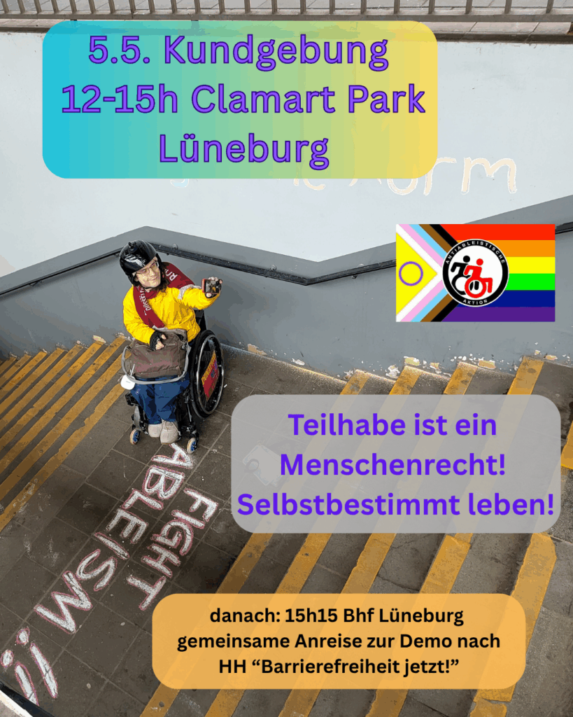 Sharepic. Im Hintergrund ein Mensch mit Rollstuhl der neben einem kreidespuch sitzt das ist der Spruch "fight ableism"  und zugefügt wurde Text
5.5. Kundgebung Clamart Park Lüneburg. 
Teilhabe ist ein Menschenrecht. Selbstbestimmt leben.